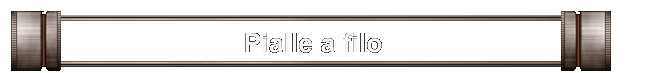 Pialle a filo