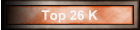 Top 26 K