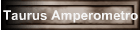 Taurus Amperometro